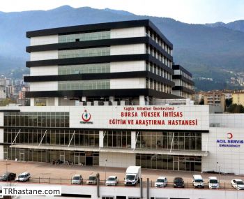 Bursa Yüksek İhtisas Eğitim ve Araştırma Hastanesi